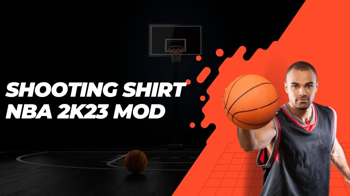 shooting shirt nba 2k23 mod