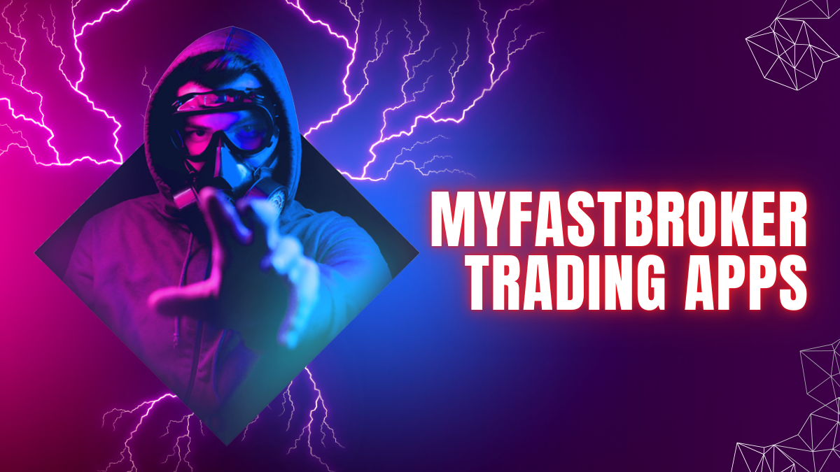 The Pros and Cons of Using MyFastBroker Trading Apps