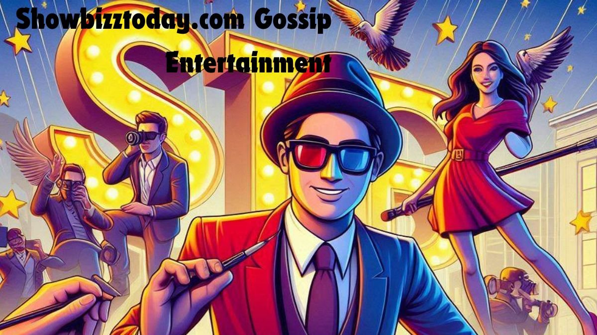 Showbizztoday.com Gossip Entertainment